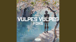 Vulpes Vulpes [upl. by Follmer396]