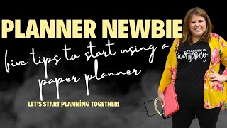 TOP 5 TIPS FOR PLANNER NEWBIES [upl. by Flan819]