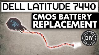 How To Upgrade or Replace Your CMOS Battery  Dell Latitude 7440 [upl. by Sams341]