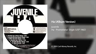 Juvenile  Ha Album Version [upl. by Aneele463]