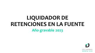 Liquidador de Retenciones en la Fuente AG 2023 [upl. by Rubina]