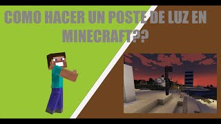 COMO HACER UN POSTE DE LUZ EN MINECRAFT minecraft tutorialesminecraft mexico españa argentina [upl. by Nivag]