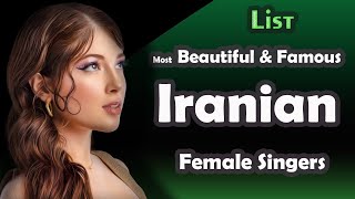 List  Most Beautiful amp Famous Iranian Female Singers [upl. by Rowley652]