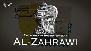 AlZahrawi The Forgotten Father Of Modern Surgery  How [upl. by Neelyt867]