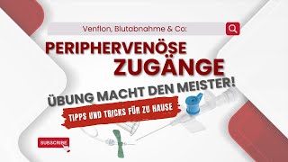 5 Vlog Blutabnahme amp venöse Zugänge  Tipps amp Tricks für die Praxis [upl. by Yecrad]