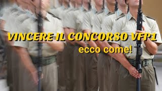 Come Affrontare e Vincere il Concorso vfp1  Consigli di un Idoneo Vincitore [upl. by Elocaj]