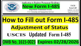 How to Fill out Form I485 ADJUSTMENT OF STATUS Step by Step  New Form I485 [upl. by Inaniel]