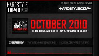 Hardstyle Top40  October 2010 HQ [upl. by Aitat117]