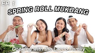 SPRING ROLL MUKBANG  COOKING WITH THE LAENO FAMILY [upl. by Silecara]