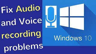 How to Fix Audio or Voice recording problems on windows 10🔥🔥🔥 [upl. by Fachanan]