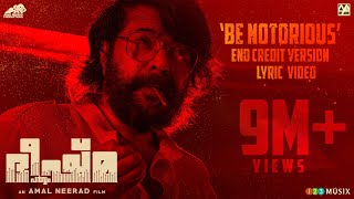 Be Notorious End Credit Version Lyric Video  Bheeshmaparvam  Mammootty Amal Neerad  Sushin Shyam [upl. by Eilsew654]