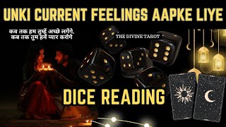 ❤️DICE READING  UNKI CURRENT FEELINGS TODAY  HINDI TAROT CARD READING  THE DIVINE TAROT [upl. by Antonia]