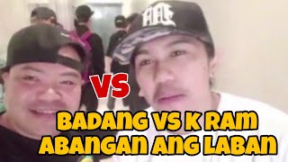 k ram vs badang abangan  parehung magagaling sa battle rap kasadu na ang laban [upl. by Venita]