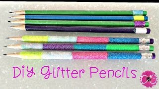 DIY GLITTER PENCILS  SO SPARKLY [upl. by Ammadas]