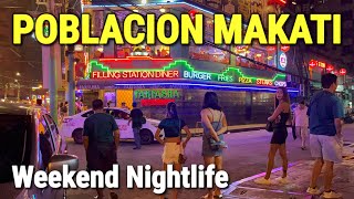 Weekend Nightlife in Makati City  POBLACION MAKATI  Night Walking Tour 2023 [upl. by Ymarej728]