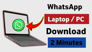 WhatsApp Download In Laptop PC  How to download whatsapp in laptop Pc  Install WhatsApp in PC [upl. by Yrrehs]