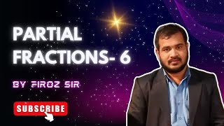 quotComplete Guide to Partial Fractions  Simplified for JEE amp EAMCET Successquot Lecture No6 [upl. by Cirdor]