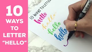 10 Ways To Letter HELLO  Brush lettering for beginners [upl. by Nyladgam978]