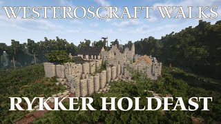 WesterosCraft Walks Episode 137 Rykker Holdfast [upl. by Tterraj]