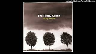 The Pretty Green  When You are Lonely [upl. by Major348]