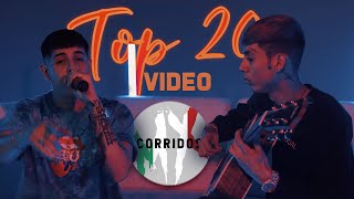 Corridos Mix 2020  Top 20 Videos  Natanael Cano Junior H Fuerza Regida Herencia De Patrones [upl. by Suravaj666]