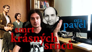 EP172 ota pavel  smrt krásných srnců [upl. by Jorgan]