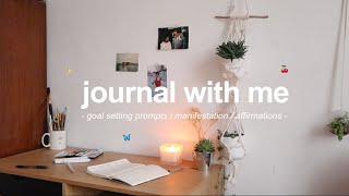 journal with me  how I set goals intentions amp manifest ✨ [upl. by Ahsiryt48]