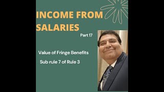 Fringe Benefits Perquisites on Fringe Benefits Perquisites Salary Income Valuation rules [upl. by Aelak435]