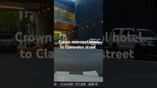 Crown metropol hotel to Clarendon street [upl. by Zacks]