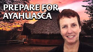 Preparing for Your Ayahuasca Experience Dr Clancy Cavnar PsyD [upl. by Kyl855]