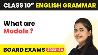 What are Modals  Modals  Class 10 English Grammar 202324 [upl. by Airaet]