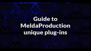 Guide to MeldaProduction unique plugins [upl. by Older]