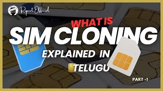 What is Sim Cloning  How to be Safe from it in Telugu  RIPCAT OFFICIAL [upl. by Haronid]