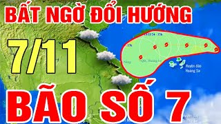 🔴TIN BÃO KHẨN CẤP CƠN BÃO SỐ 7 Lao Vào Trung Bộ CỰC MẠNH  Dự báo thời tiết hôm nay và ngày mai [upl. by Bernadene]