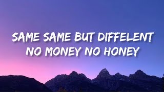 Same Same But Different No Money No Honey Bang Bang Bangkok  TikTok songs [upl. by Reiss]