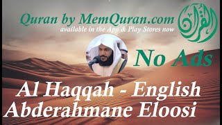 Quran Surah 69 Al Haqqah  English Translation  Abderahmane Eloosi No Ads [upl. by Llevol813]