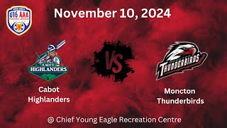 Cabot Highlanders vs Moncton Thunderbirds [upl. by Ennaehr]