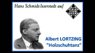 Albert Lortzing quotHolzschuhtanzquot [upl. by Ruskin262]