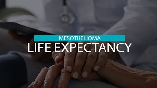 Mesothelioma Life Expectancy  Mesothelioma Hope [upl. by Fayola]