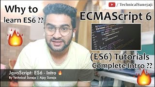 1 ECMAScript 6 ES6 Tutorials  What is ECMAScript Why to learn ES6  Complete Intro 🔥🔥 [upl. by Tristis533]