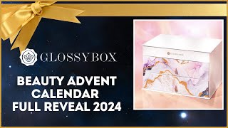 GLOSSYBOX ADVENT CALENDAR 2024 FULL REVEAL [upl. by Aileme]