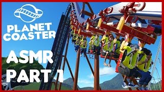 ASMR Planet Coaster  1 [upl. by Grim]