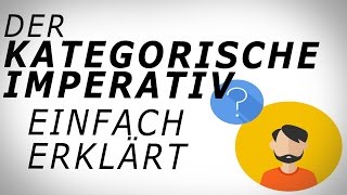 Kant Der KATEGORISCHE IMPERATIV 1 einfach erklärt AMODO Philosophie begreifen [upl. by Ezeerb330]