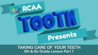 Taking Care of Your Teeth 5th amp 6th Grade Lesson Part 1 [upl. by Odilia]