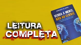 VENDA A MENTE NÃO AO CLIENTE LIVRO COMPLETO [upl. by Detta649]