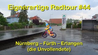 Eignerartige Radtour 44 Nürnberg  Fürth  Erlangen die Unvollendete [upl. by Nner]