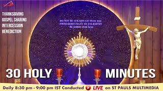 LIVE ADORATION  30 Holy Mins  1 August 2024  Fellowship of the Burning Bush [upl. by Ynhoj]