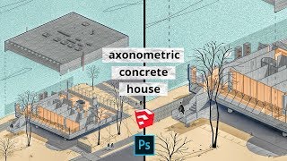 Architecture Axonometric House with Sketchup and Photoshop [upl. by Sitnik]