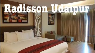 Radisson Udaipur A review [upl. by Sadoc]