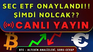 ACİL CANLI YAYIN SEC BİTCOİN ETF ONAYLAADI [upl. by Aicilas259]